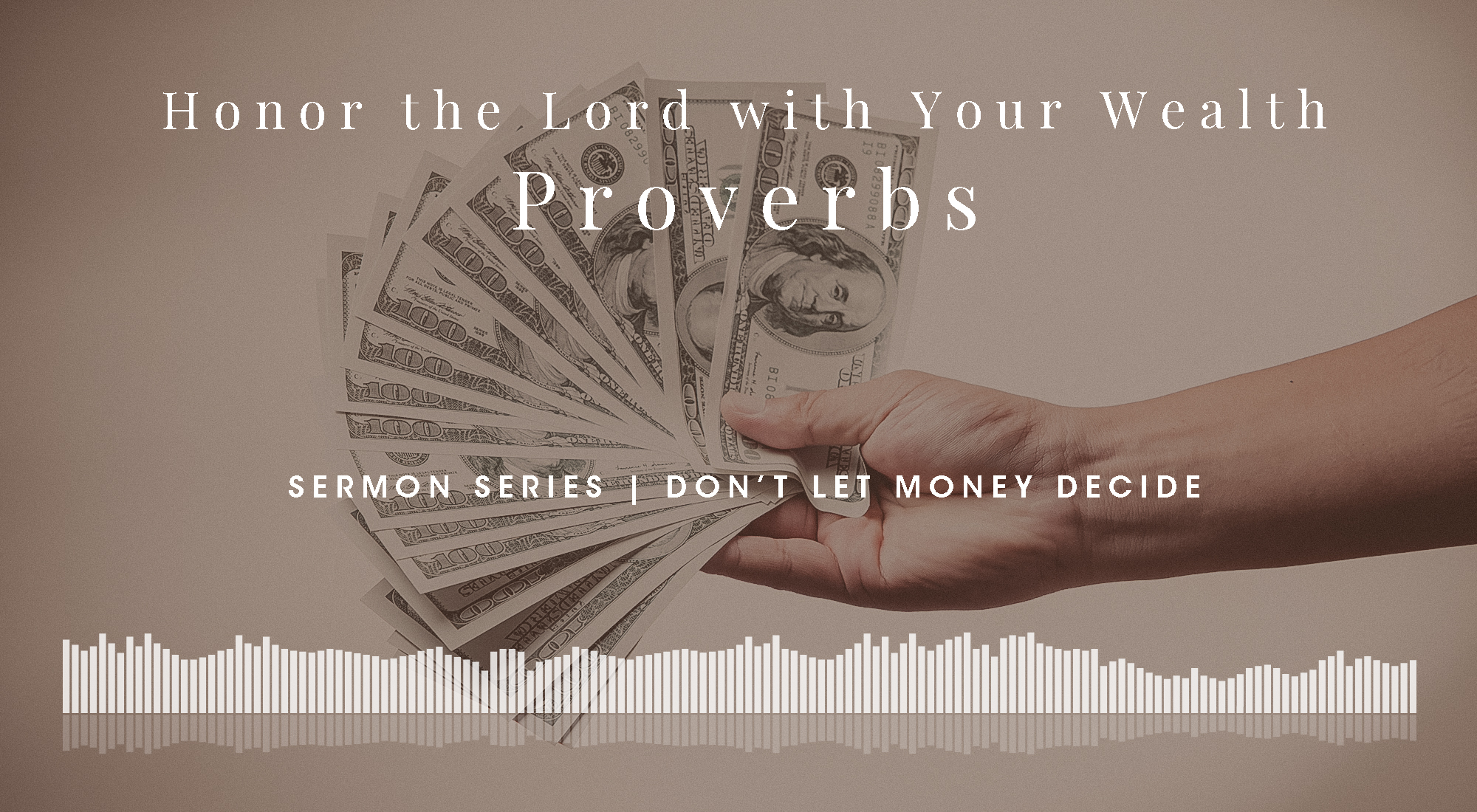 Honor the Lord with Your Wealth; Book of Proverbs